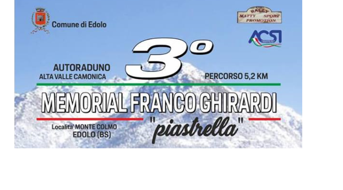 3° MEMORIAL FRANCO GHIRARDI “PIASTRELLA” – EDOLO, 29/30 SETTEMBRE 2018